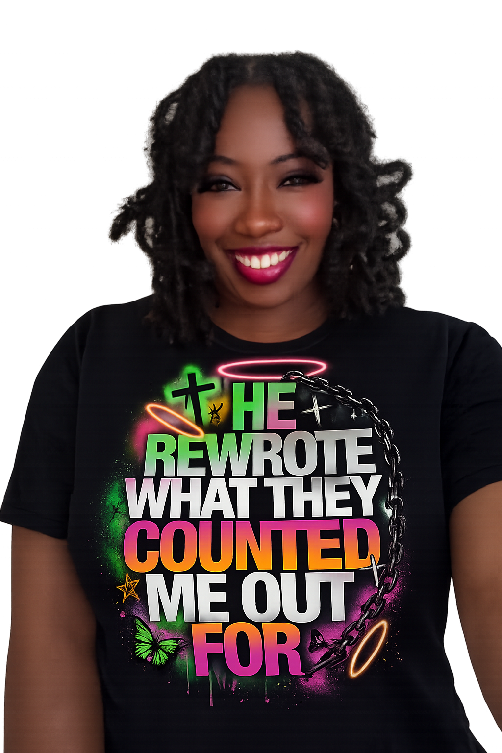 He Rewrote what they counted me out for T shirt